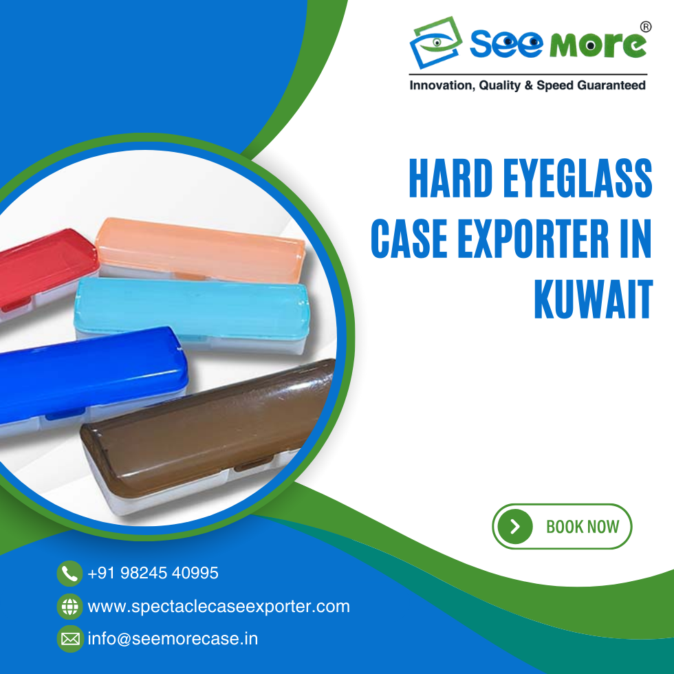 Hard Eyeglass Case Exporter in Kuwait